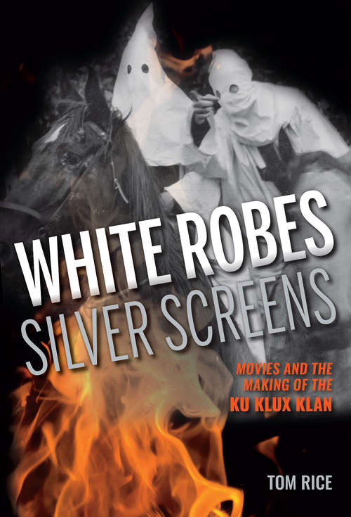 Book cover of White Robes, Silver Screens