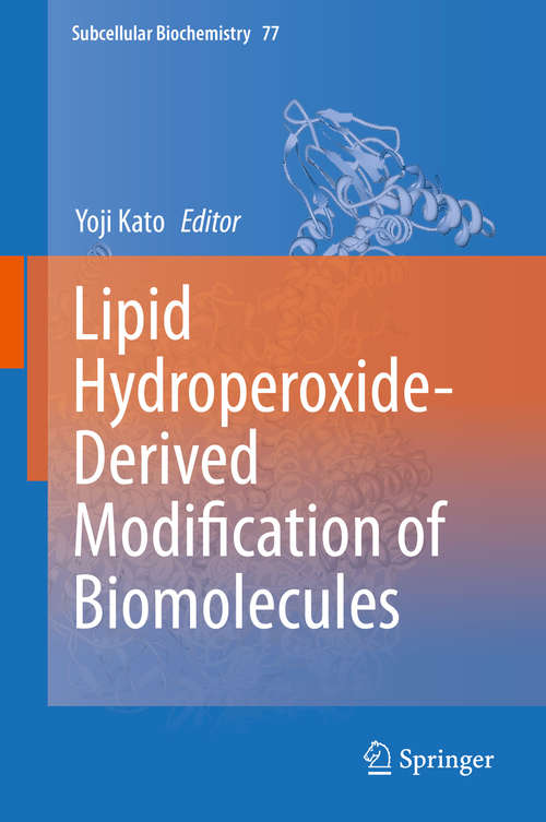 Book cover of Lipid Hydroperoxide-Derived Modification of Biomolecules