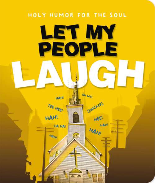 Book cover of Let My People Laugh