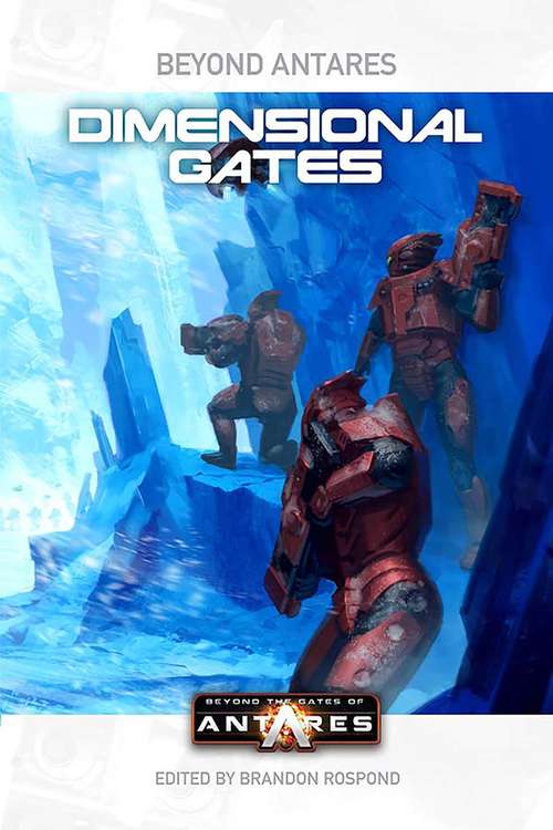 Beyond Antares: Dimensional Gates