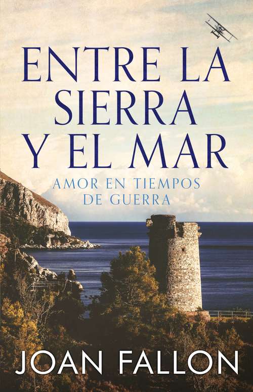 Book cover of Entre la sierra y el mar