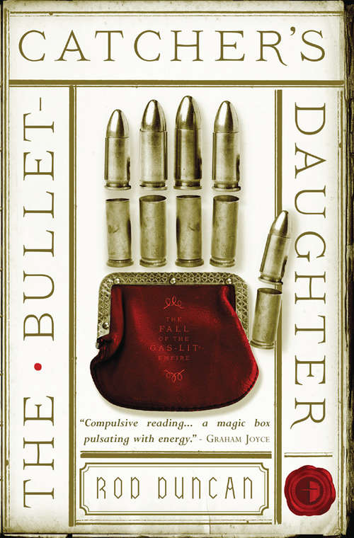 Book cover of The Bullet-Catcher's Daughter
