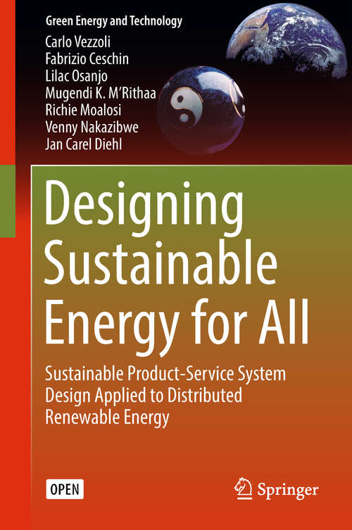 Designing Sustainable Energy for All: Sustainable Product-service System Design Applied To Distributed Renewable Energy (Green Energy and Technology)