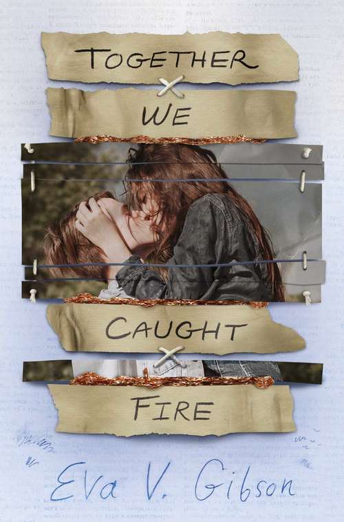 Book cover of Together We Caught Fire