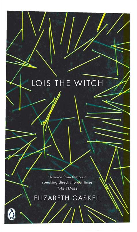 Book cover of Lois the Witch: And Other Stories (Pocket Penguin Classics Ser.: Vol. 7)