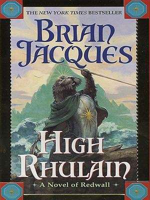 Book cover of High Rhulain (Redwall #18)