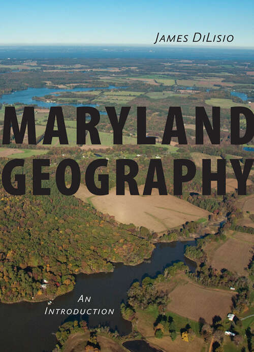 Book cover of Maryland Geography: An Introduction
