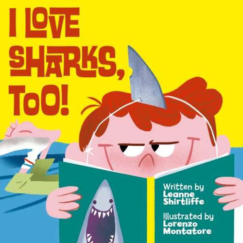 Book cover of I Love Sharks, Too!