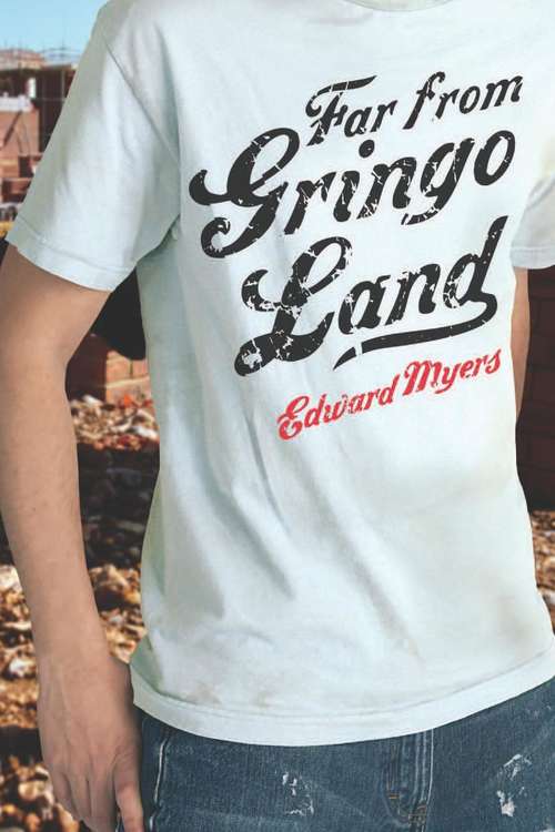 Book cover of Far from Gringo Land
