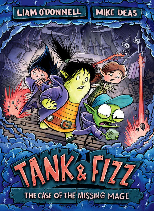 Book cover of Tank & Fizz: The Case of the Missing Mage (Tank & Fizz #3)