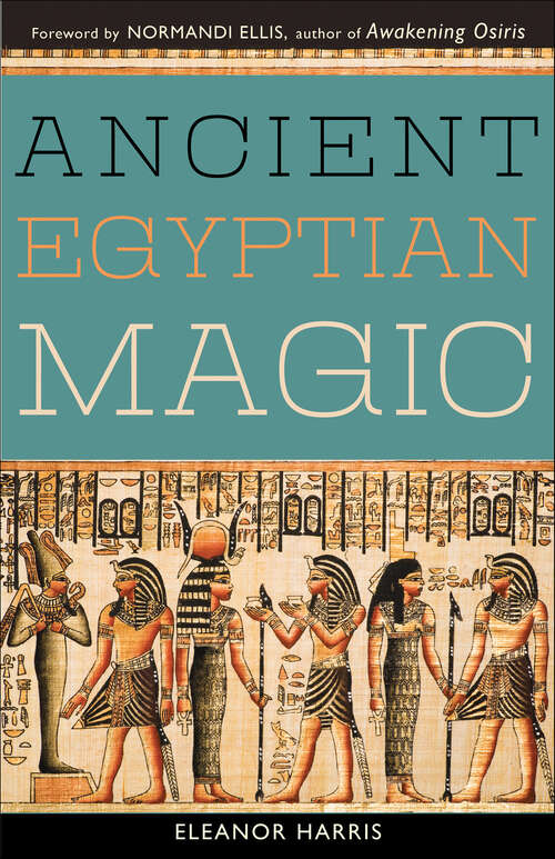 Book cover of Ancient Egyptian Magic
