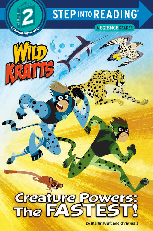 Book cover of Creature Powers: The Fastest! (Step into Reading)