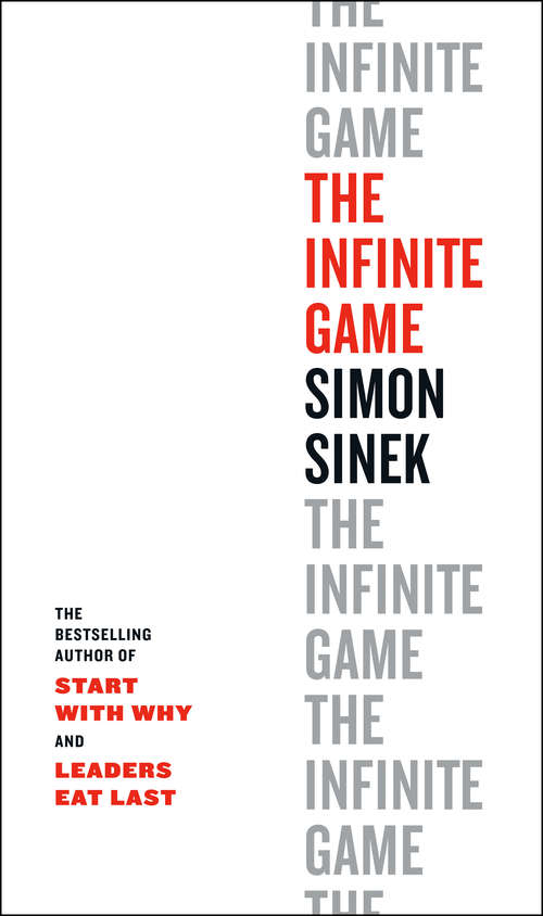 Book cover of The Infinite Game: How Great Businesses Achieve Long -lasting Success The