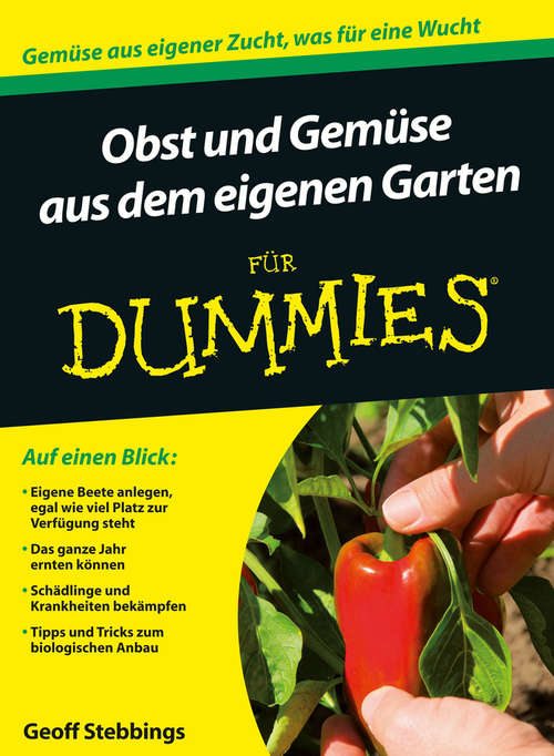 Book cover of Obst und Gemüse aus dem eigenen Garten für Dummies (Für Dummies)