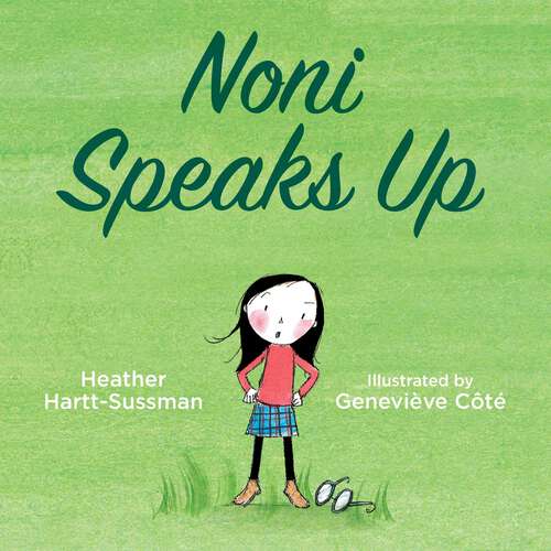 Book cover of Noni Speaks Up