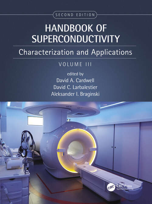 Book cover of Handbook of Superconductivity: Characterization and Applications, Volume Three (2)