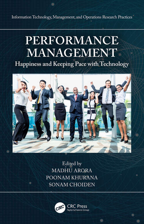 Book cover of Performance Management: Happiness and Keeping Pace with Technology (Information Technology, Management and Operations Research Practices)