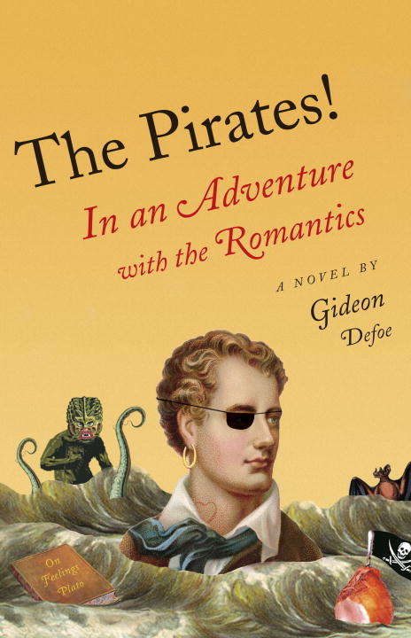 Book cover of The Pirates!: In an Adventure with the Romantics
