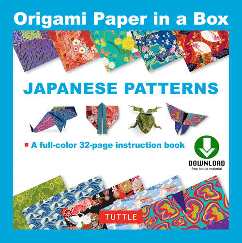 Book cover of Origami Paper in a Box : Japanese Patterns