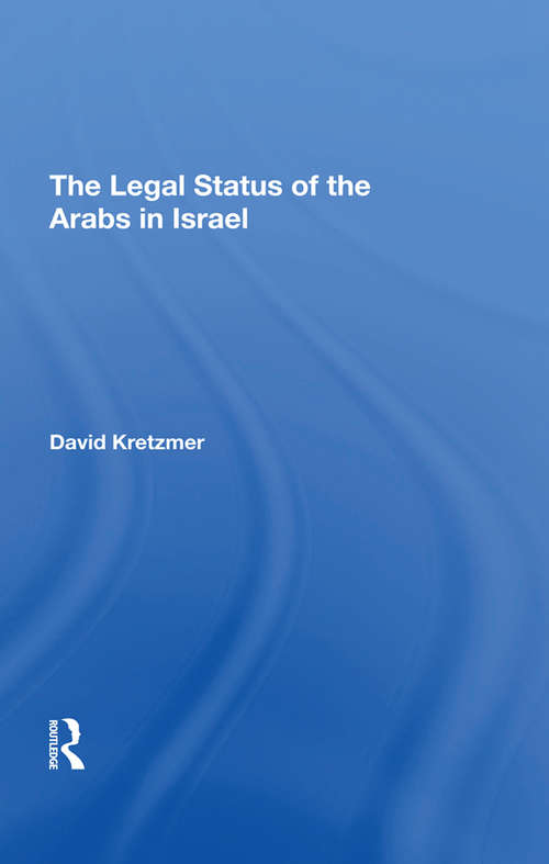 Book cover of The Legal Status Of The Arabs In Israel