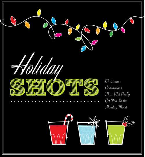 Book cover of Holiday Shots
