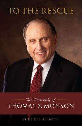 Book cover of To the Rescue: The Biography of Thomas S. Monson