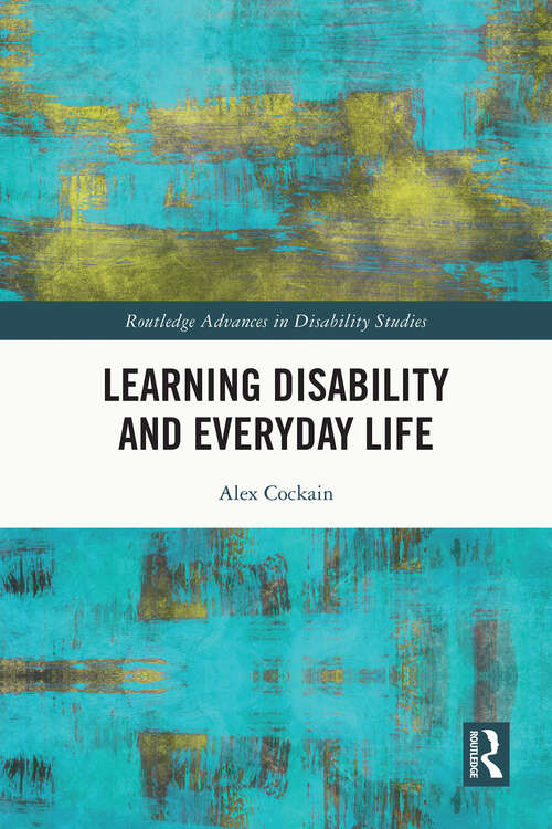 Book cover of Learning Disability and Everyday Life (ISSN)