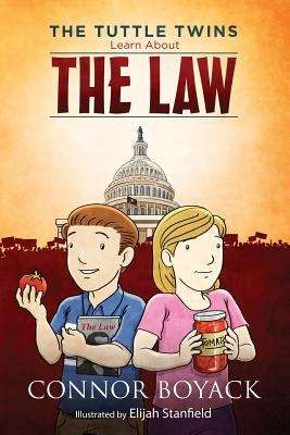Book cover of The Tuttle Twins Learn About the Law