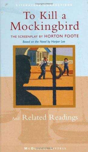 Book cover of To Kill A Mockingbird: Screenplay And Related Readings