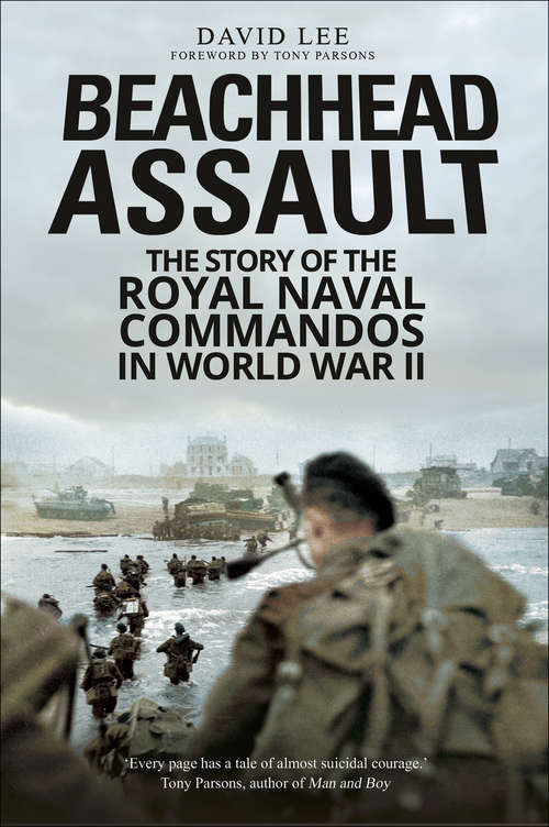 Book cover of Beachhead Assault: The Story of the Royal Naval Commandos in World War II