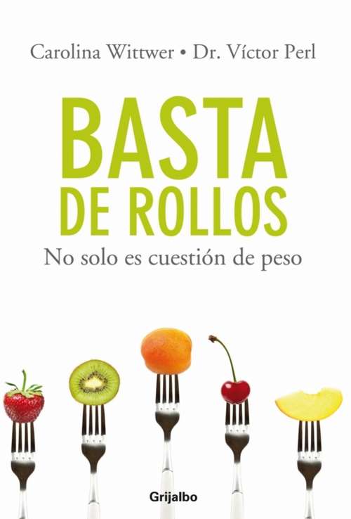 Book cover of Basta de rollos