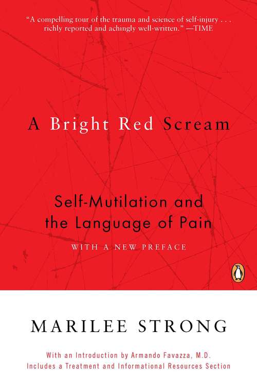 Book cover of A Bright Red Scream: Self-Mutilation and the Language of Pain