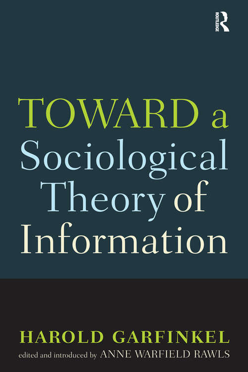 Book cover of Toward A Sociological Theory of Information