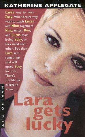 Lara Gets Lucky (Making Out, Book #23)