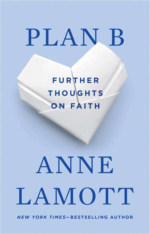 Book cover of Plan B: Further Thoughts on Faith