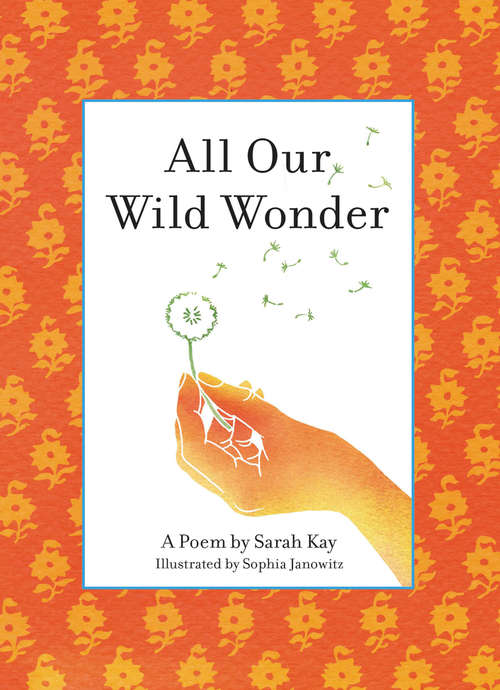 Book cover of All Our Wild Wonder