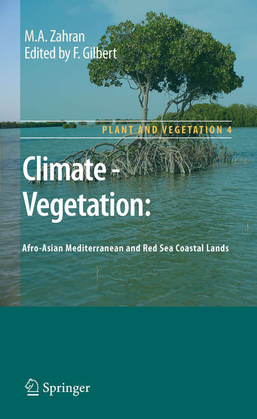 Book cover of Climate - Vegetation: Afro-Asian Mediterranean and Red Sea Coastal Lands (Plant and Vegetation #4)