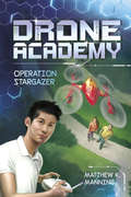 Operation Stargazer (Drone Academy)