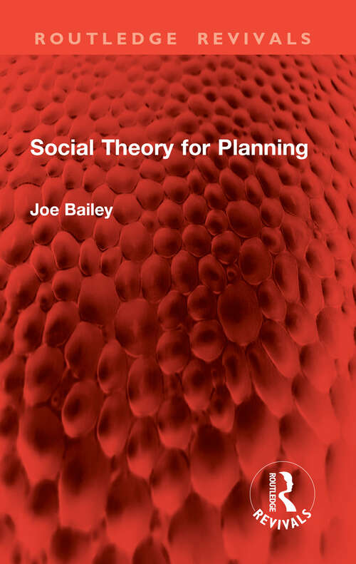 Book cover of Social Theory for Planning (1) (Routledge Revivals)
