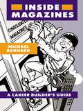 Inside Magazines: A career builder's guide