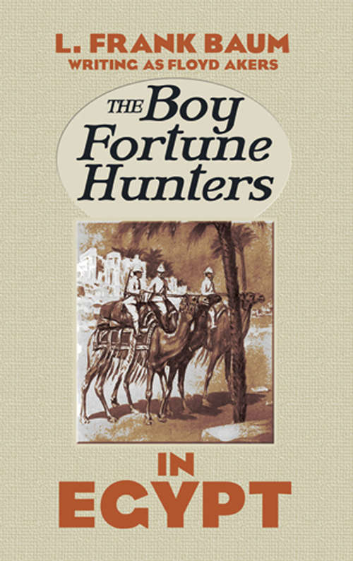 Book cover of The Boy Fortune Hunters in Egypt