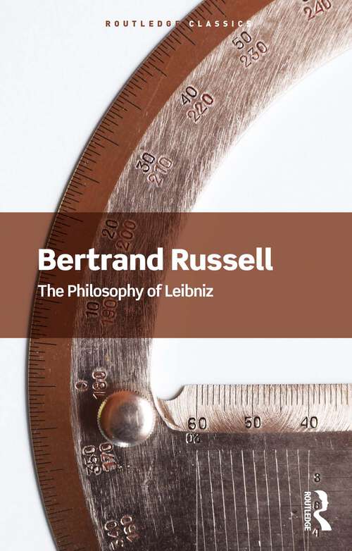 Book cover of The Philosophy of Leibniz (1) (Routledge Classics)