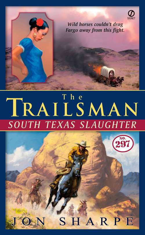 Book cover of South Texas Slaughter (Trailsman #297)