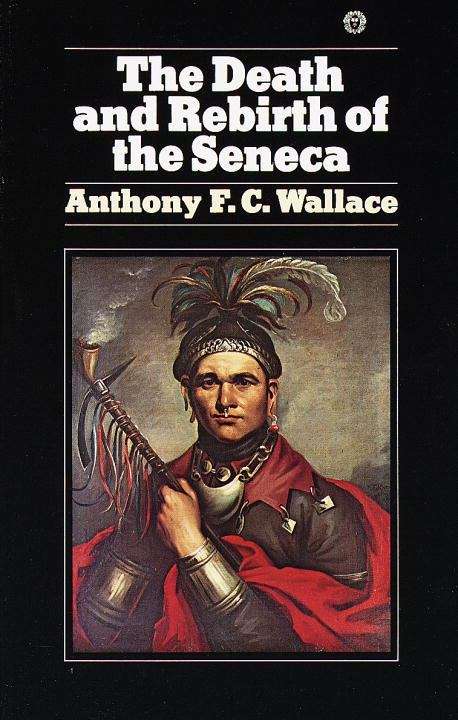 Book cover of The Death and Rebirth of the Seneca