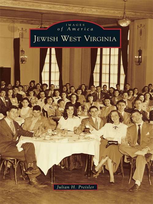 Book cover of Jewish West Virginia (Images of America)