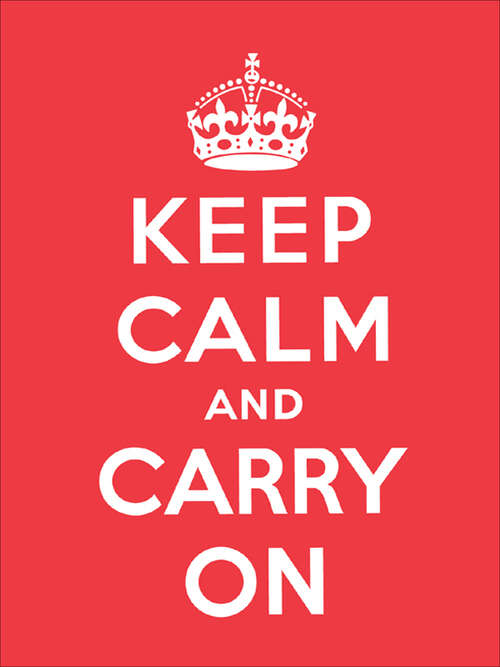 Book cover of Keep Calm and Carry On
