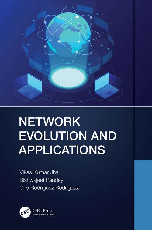 Network Evolution and Applications