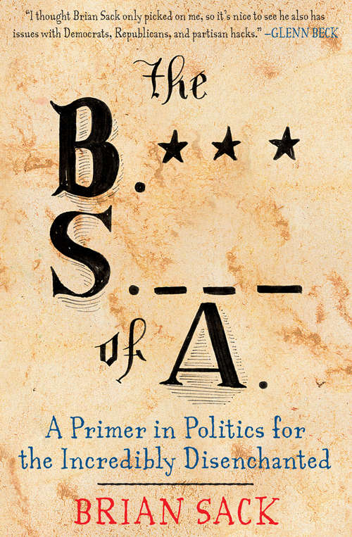 Book cover of The B.S. of A.