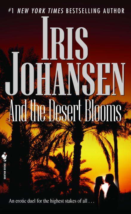 Book cover of And the Desert Blooms (White Satin #3)
