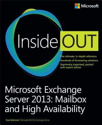 Book cover of Microsoft Exchange Server 2013 Inside Out: Mailbox and High Availability